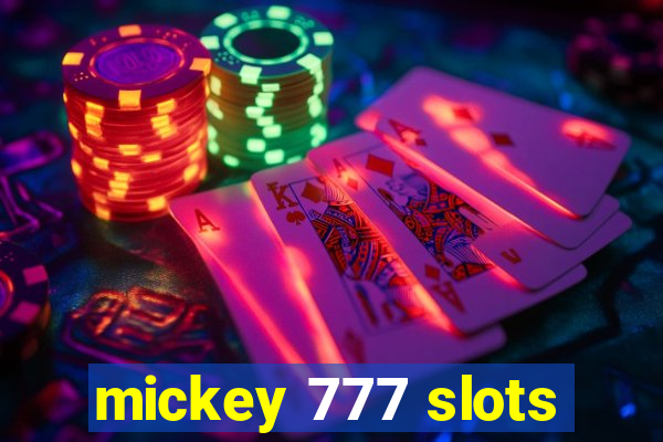 mickey 777 slots